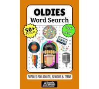 Oldies Word Search Puzzle Book: 50+ Fun & Easy-to-Read Musical Puzzles Exploring Rock 'n' Roll, Doo-Wop & Classic Hits, Gift for Music Lovers & Nostalgia Fans, Adults, Seniors & Teens