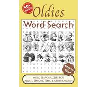 Oldies Word Search: Word searches with easy to read print about the Oldies, Classics, Nostalgia for the 50's, and More. 6x9 inches, 110 pages. 50+ puzzles… Gift for Vacations, Holidays and Free Times.