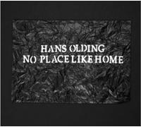 OLDING, HANS - NO PLACE LIKE HOME