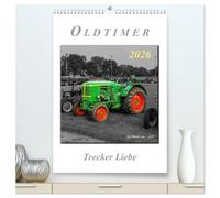 Oldtimer - Trecker Liebe (hochwertiger Premium Wandkalender 2026 DIN A2 hoch), Kunstdruck in Hochglanz: Nostalgische Trecker - geliebte Kraftpakete, die viele in ihren Bann ziehen