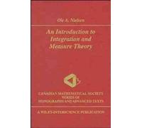 Ole A. Nielsen An Introduction to Integration and Measure The (Copertina rigida)