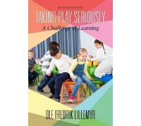 Ole Fredrik Lillemyr Taking Play Seriously (Copertina rigida)