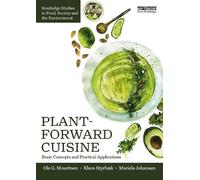 Ole G. Mouritsen Klavs Styrbæk Mariela Johanse Plant-Forward Cuisin (Tascabile)