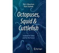 Ole G. Mouritsen Klavs Styrbæk Octopuses, Squid & Cuttlefish (Copertina rigida)