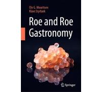 Ole G. Mouritsen Klavs Styrbæk Roe and Roe Gastronomy (Copertina rigida)