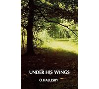 Ole Hallesby Under His Wings (Tascabile)