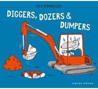 Ole Koennecke Diggers, Dozers, and Dumpers (Copertina rigida)