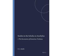 Ole Langwitz Smith Studies in the Scholia on Aeschylus (Tascabile)