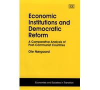 Ole Nørgaard Economic Institutions and Democratic Reform (Copertina rigida)