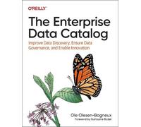 Ole Olesen-Bagneux The Enterprise Data Catalog (Tascabile)