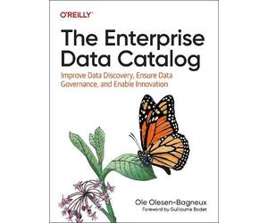 Ole Olesen-Bagneux The Enterprise Data Catalog (Tascabile)