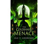 Ole Peder Andresen The Goldshare Menace (Tascabile) Legend of Alice Ash