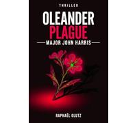 Oleander Plague: Major John Harris