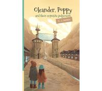 Oleander, Poppy and their exquisite judgement
