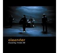 Oleander - Runaway Train