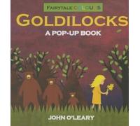 O'Leary John Fairy Tale Colours: Goldilocks A Pop-Up Book (Copertina rigida)