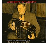 O'Leary, Johnny - Music For The Set-Traditional Irish Music From Sli