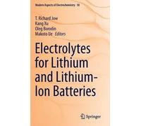 Oleg Borodin Electrolytes for Lithium and Lithium-Ion Batteri (Copertina rigida)