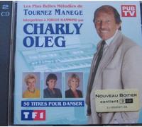 Oleg Charly - Les Pl.Bell.Mel.De Tour.Manege