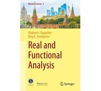Oleg G. Smolyanov Vladimir I. Bogachev Real and Functional Analysis (Tascabile)
