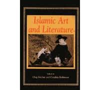 Oleg Grabar Islamic Art and Literature (Tascabile)