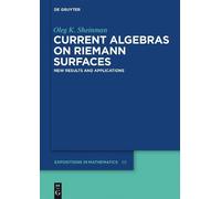 Oleg K. Sheinman Current Algebras on Riemann Surfaces (Copertina rigida)