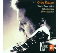 Oleg Kagan, Violino - Tchaikovsky: Concerti Per Violino