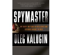 Oleg Kalugin Spymaster (Tascabile)