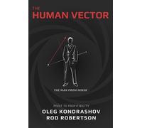 Oleg Kondrashov Rod Robertson The Human Vector (Tascabile)