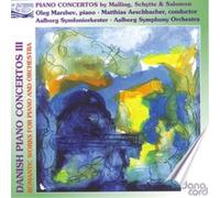 Oleg Marshev / Aalborg Symphony Orc Malling, Schytte, Salomon: Danish Piano (CD)