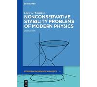 Oleg N. Kirillo Nonconservative Stability Problems of Modern (Copertina rigida)
