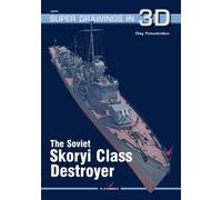 Oleg Pomoshnikov The Soviet Skoryi Class Destroyer (Tascabile)