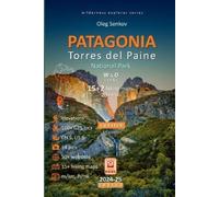 Oleg Senkov PATAGONIA, Torres del Paine National Park (Tascabile)