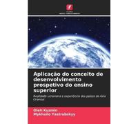 Oleh Kuzmin Myk Aplicação do conceito de desenvolvimento prospetivo (Tascabile)