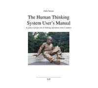 Olek Netzer The Human Thinking System User's Manual (Tascabile) Psychologie