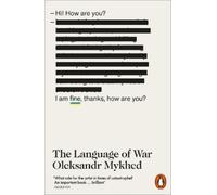 Oleksandr Mykhed The Language of War (Tascabile)