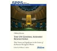 Oleksiy V. Kresin United Nations General Assembly Resolutions (Tascabile)