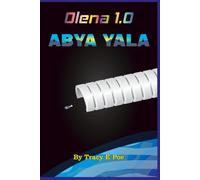 Olena 1.0 Abya Yala: An Adventure Through Time and Space in100 Sonnets
