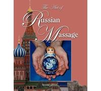 Olena D Adams The Art of Russian Massage (Tascabile)