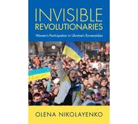 Olena Nikolayenko Invisible Revolutionaries (Tascabile)