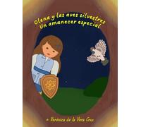 Olena y las aves silvestres: Un amanecer especial