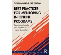 Olena Zhadko Susan K Best Practices for Mentoring in Online Program (Tascabile)
