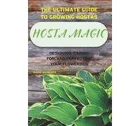 Olesia Naumchyk Hosta Magic (Tascabile)