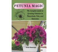 Olesia Naumchyk Petunia Magic (Tascabile)