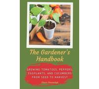 Olesia Naumchyk The Gardener's Handbook (Tascabile)