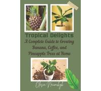 Olesia Naumchyk Tropical Delights (Tascabile)