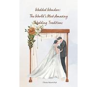 Olesia Naumchyk Wedded Wonders (Tascabile)