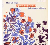 Olf, Mark - Yiddish Folk Songs For Children