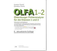 OLFA 1-2: Oldenburger Fehleranalyse für die Klassen 1 und 2.: Instrument und Handbuch zur Ermittlung der orthographischen Kompetenz und Leistung aus ... und Qualitätssicherung von Fördermaßnahmen