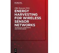 Olfa Kanoun Energy Harvesting for Wireless Sensor Networks (Tascabile)